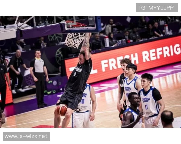 中国男篮迎战新西兰队力争胜利全力以赴展现团队精神与竞技状态